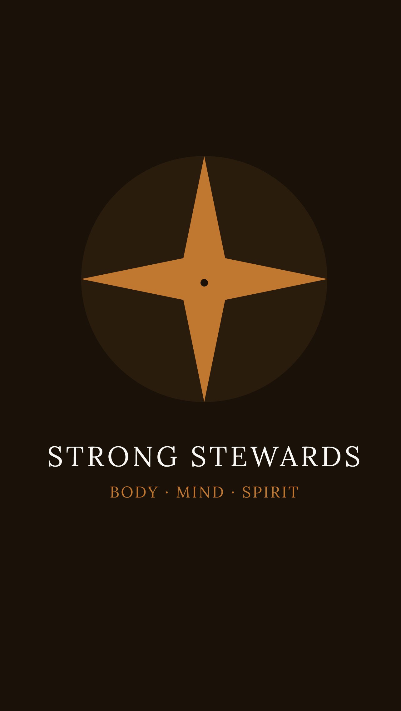 Strong Stewards — Body, Mind, Spirit